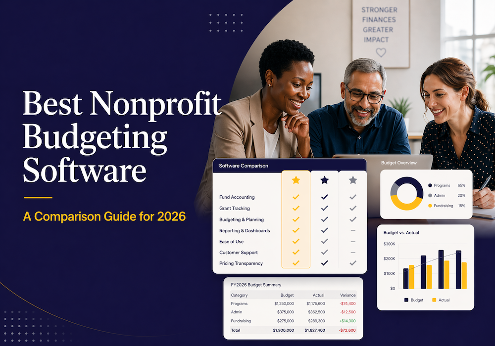 Best Nonprofit Budgeting Software: A Comparison Guide For 2026
